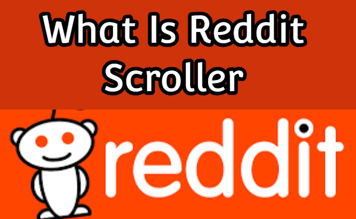 ¿Qué es un Scroller de Reddit y cómo funciona (octubre de 2023) 3? Aplicación de desplazamiento Reddit