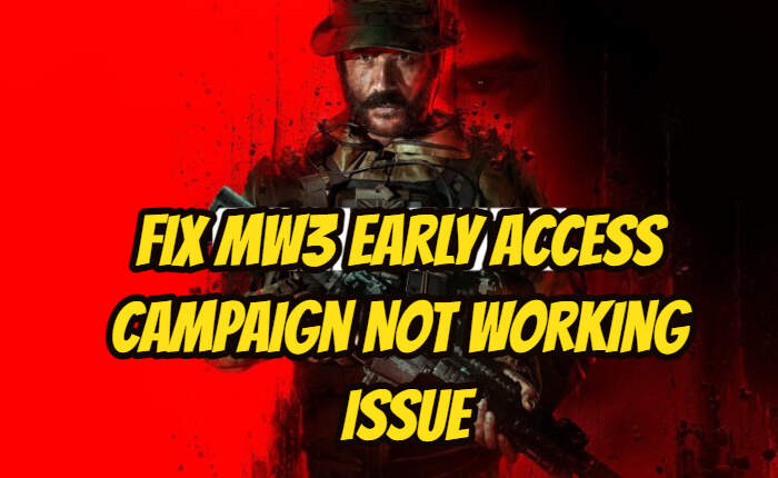 Cómo arreglar la campaña de acceso anticipado de MW3 que no funciona (noviembre de 2023) 1 MW3 no funciona