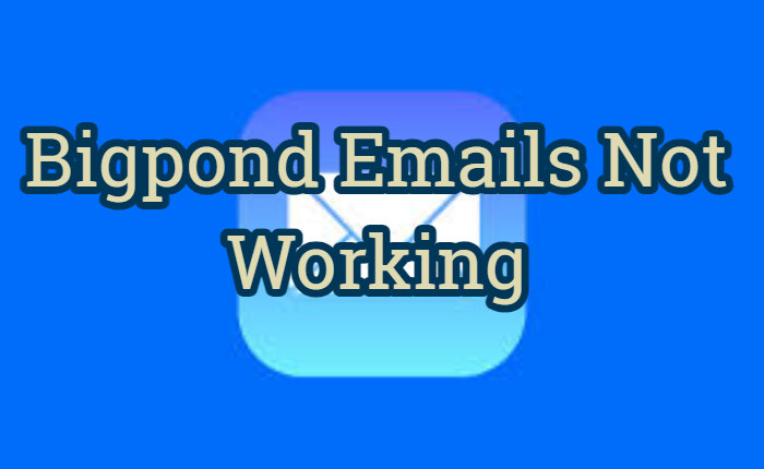 Los correos electrónicos de Bigpond no funcionan: ¿cómo solucionarlo? (noviembre de 2023) 1 Los correos electrónicos de Bigpond no funcionan